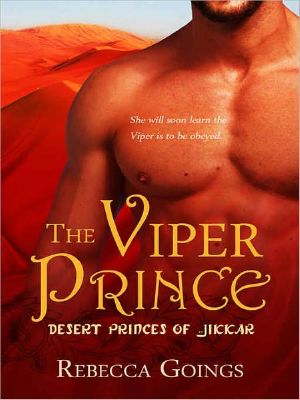 [Desert Princes of Jikkar 01] • The Viper Prince